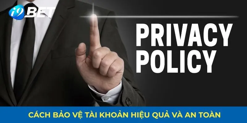 Các biện pháp bảo mật tài khoản